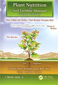 Plant Nutrition and Soil Fertility Manual