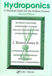 Hydroponics: A Practical Guide for the Soilless Grower